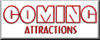 Coming Attractions